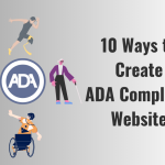 10 Ways to Create an ADA-Compliant Website