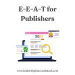 EEAT Guide for a publishers and news sites