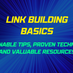 Link Building Basics: What You Need to Know (and How to Do It Right)