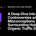 A Deep Dive into the Controversies and Misconceptions Surrounding HubSpot’s Organic Traffic Decline