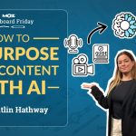 How to Repurpose Your Content With AI — Whiteboard Friday