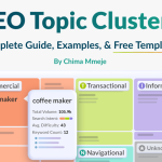 SEO Topic Clusters: Complete Guide, Examples & Free Templates