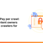 Introducing Pay per crawl- enabling content owners to charge AI crawlers for access