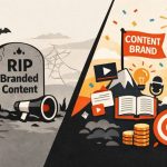 Branded Content Is Dead. Long Live Content Brands – SALT.agency®